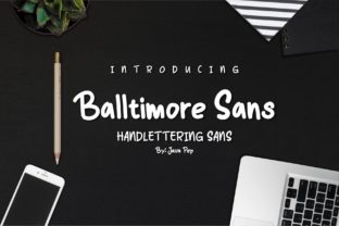 Balltimore: A Hand Lettering Sans Font for Warm, Authentic Branding