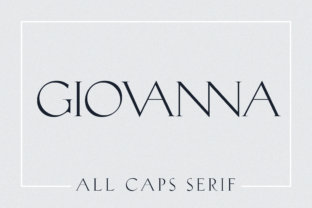 Giovanna: The All Caps Serif Font That Adds Majestic Elegance to Design