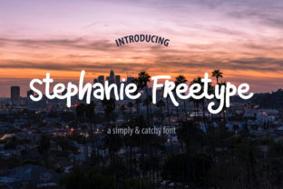 Stephanie Freetype: A Friendly Handwritten Font for Real Campaigns