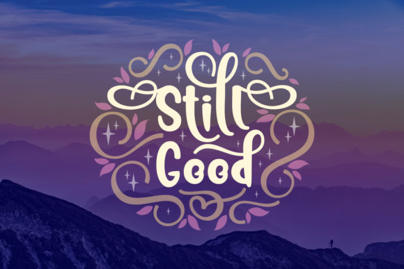 Still Good: A Romantic Handwritten Font for Branding Projects
